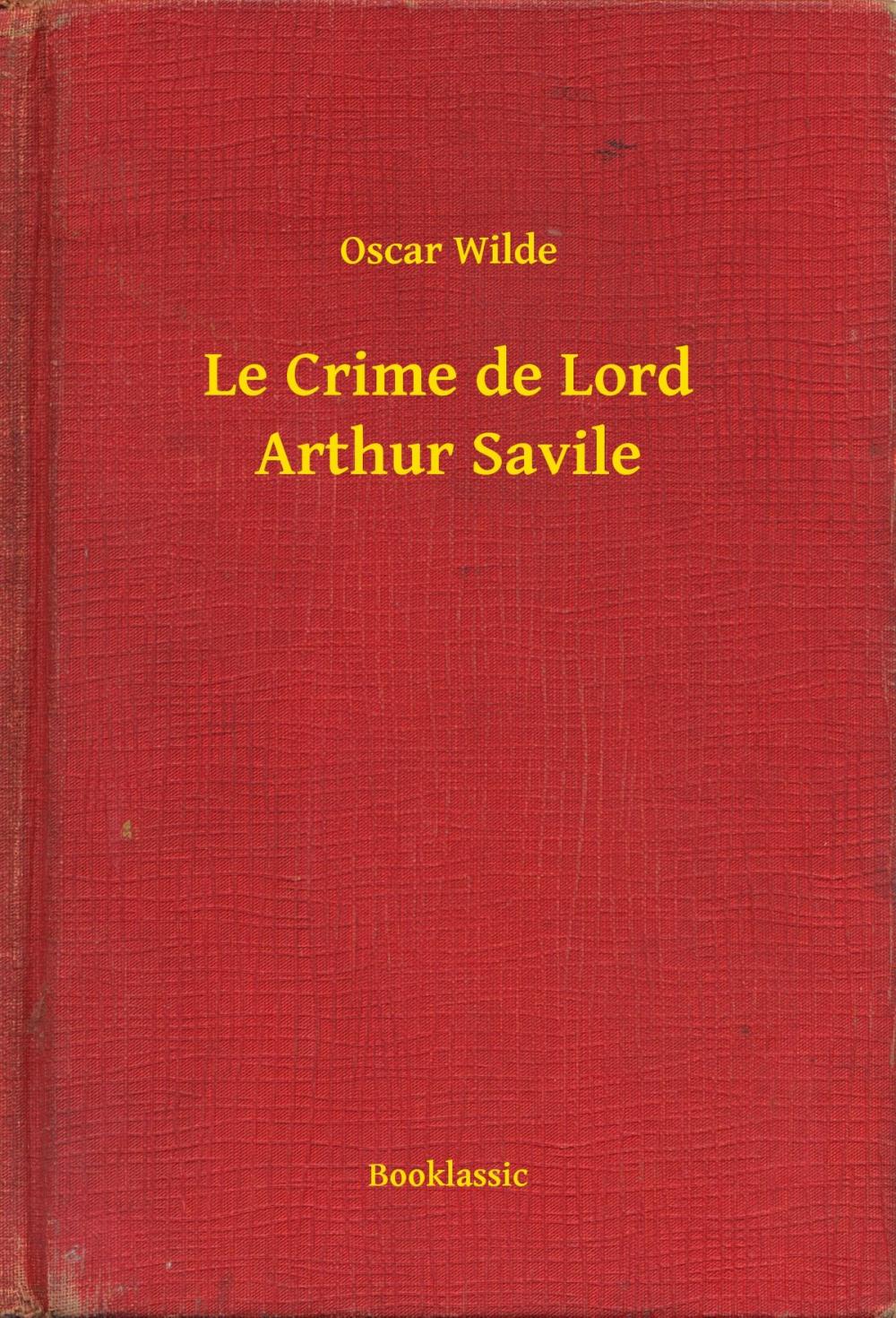 Big bigCover of Le Crime de Lord Arthur Savile