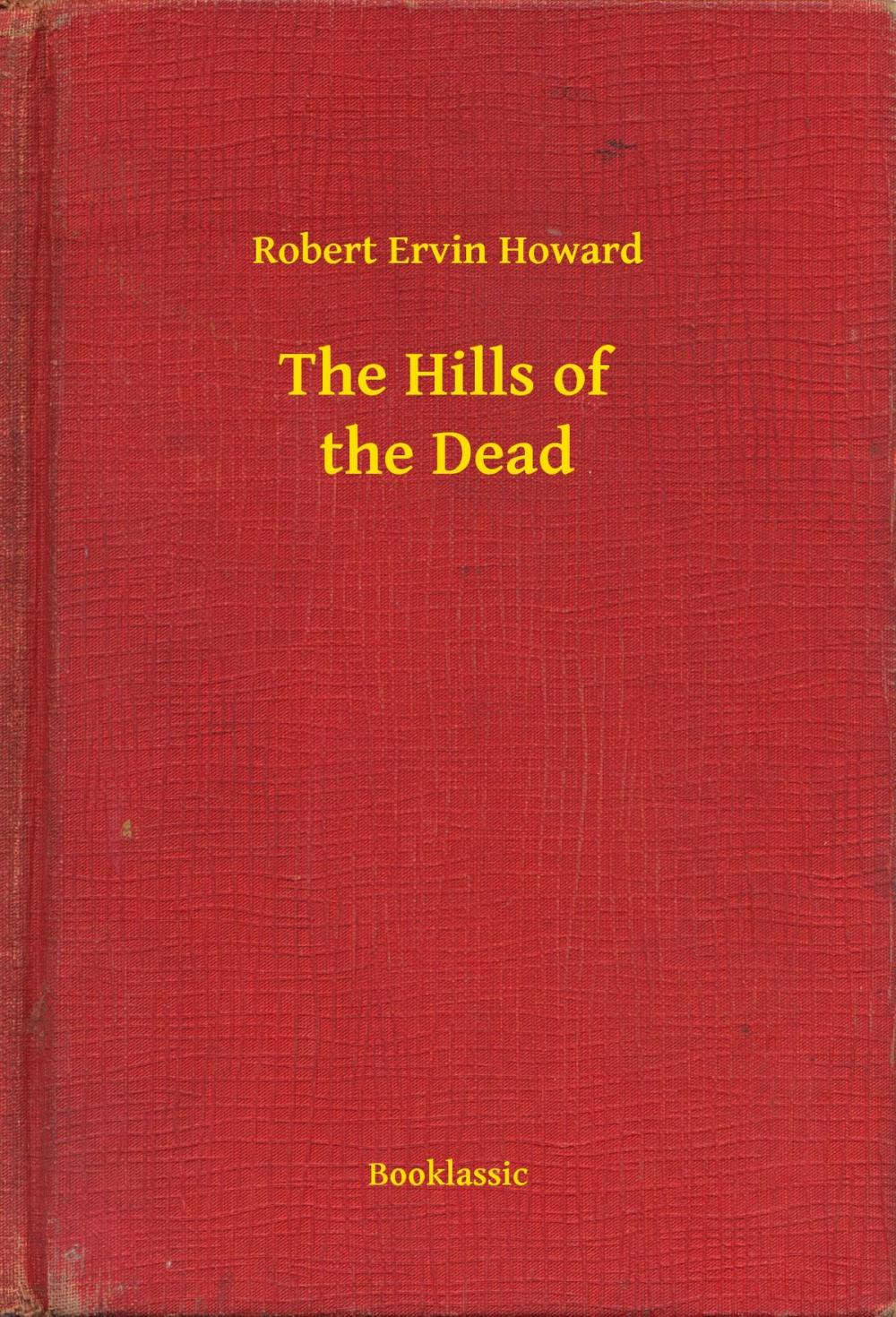 Big bigCover of The Hills of the Dead