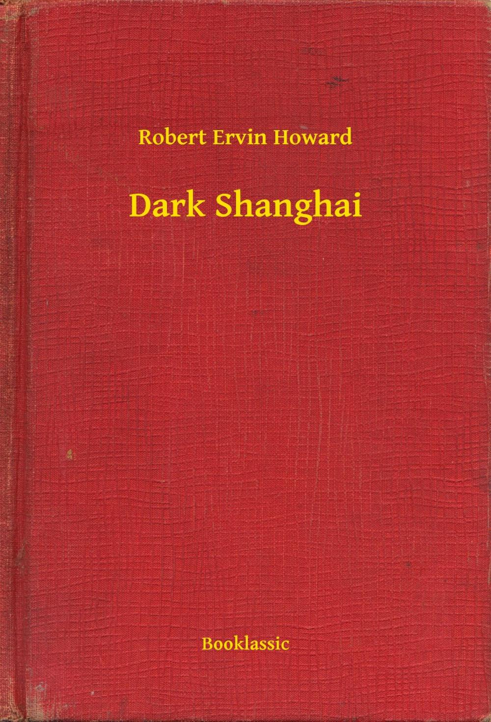 Big bigCover of Dark Shanghai