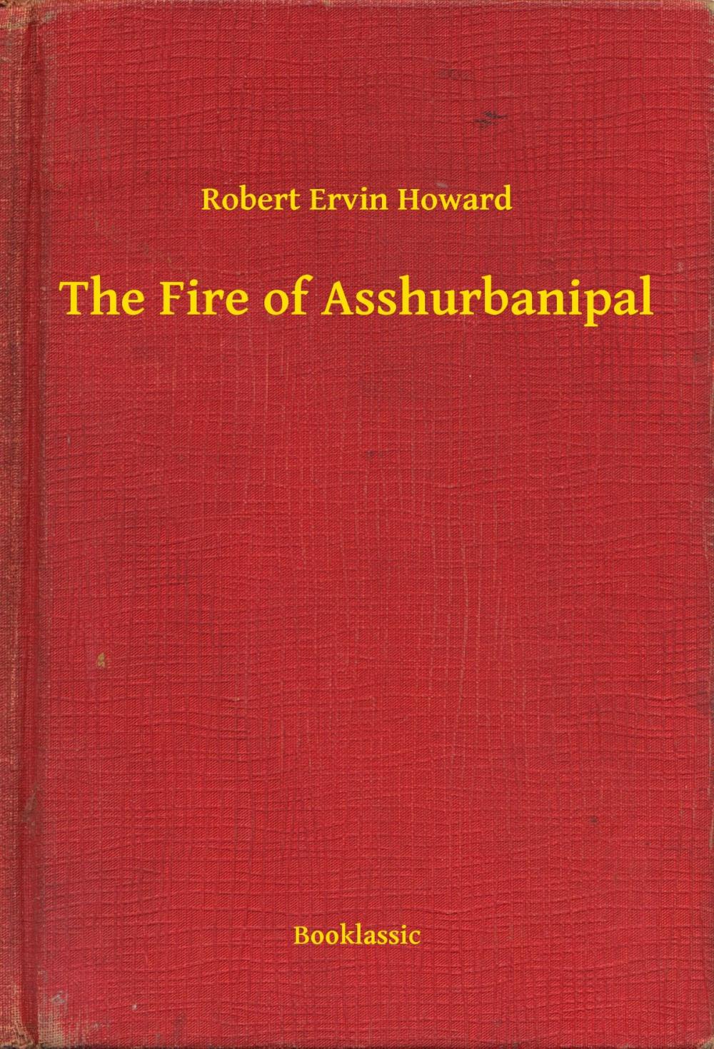 Big bigCover of The Fire of Asshurbanipal