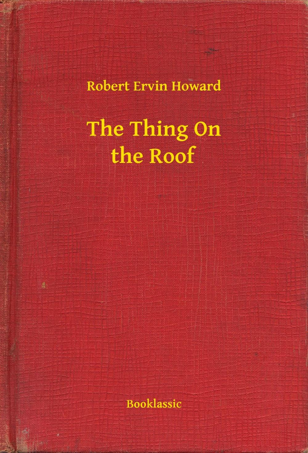 Big bigCover of The Thing On the Roof