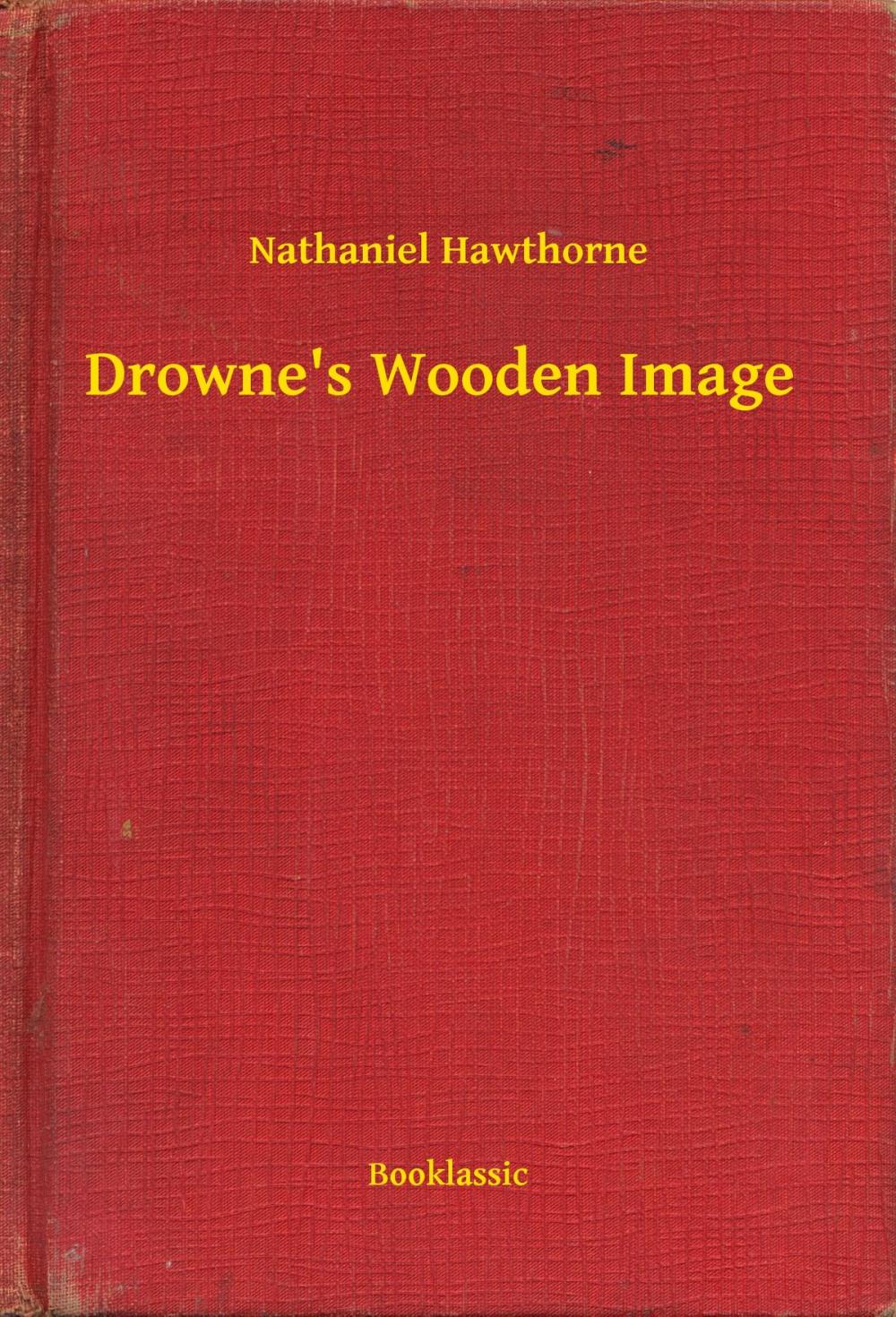 Big bigCover of Drowne's Wooden Image