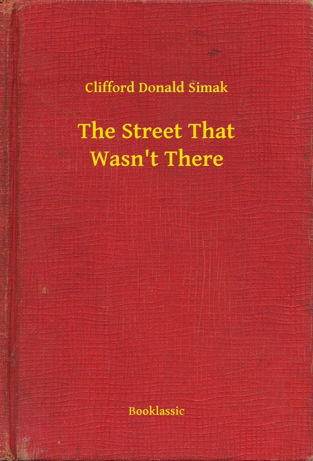 Big bigCover of The Street That Wasn't There