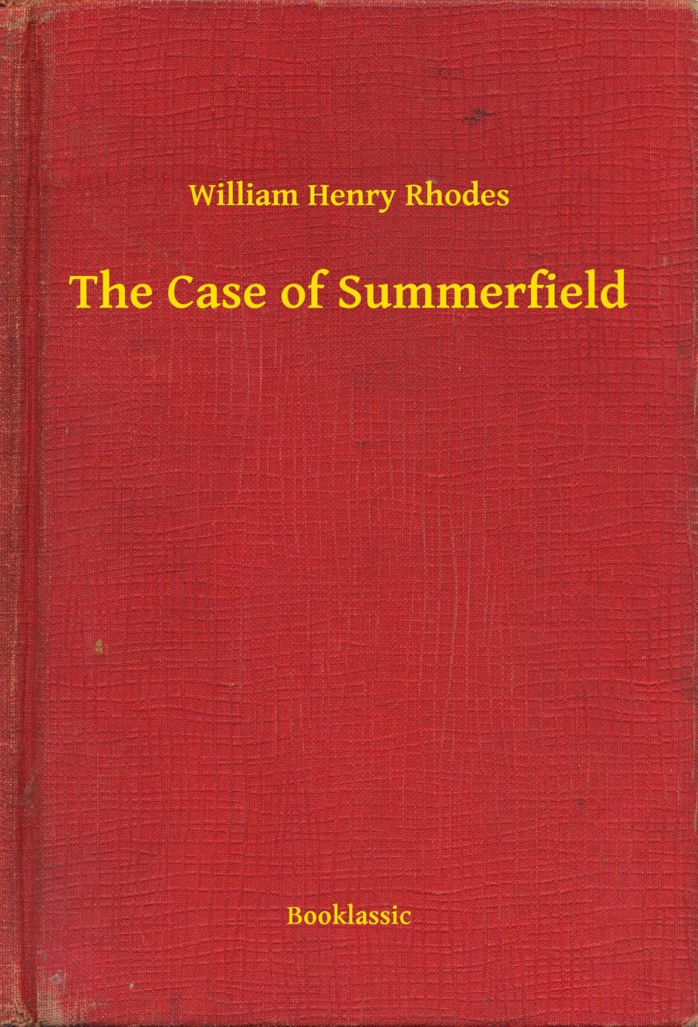 Big bigCover of The Case of Summerfield