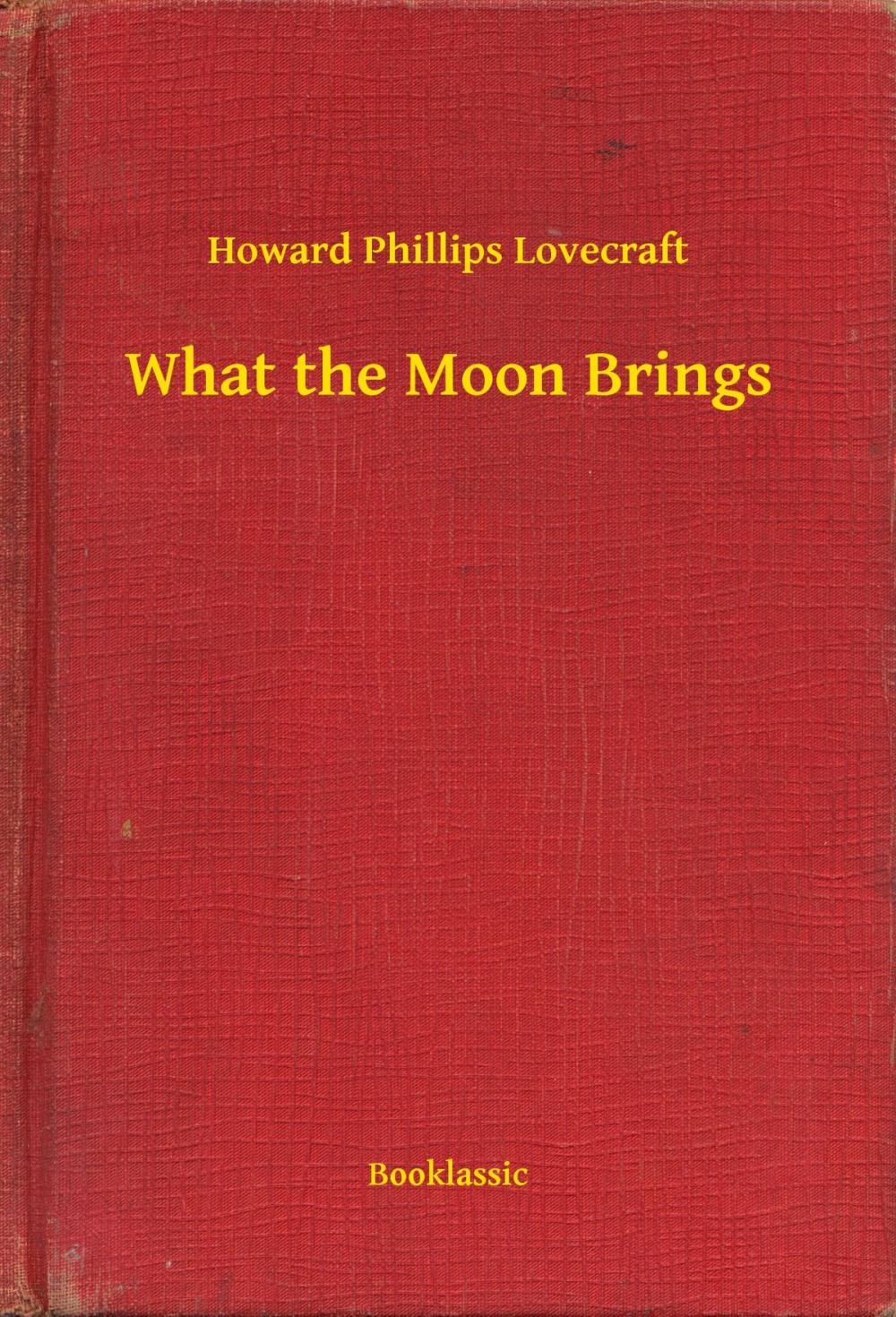 Big bigCover of What the Moon Brings