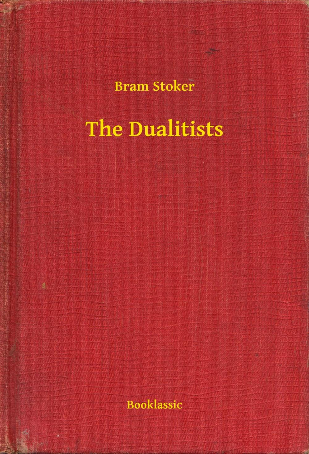 Big bigCover of The Dualitists