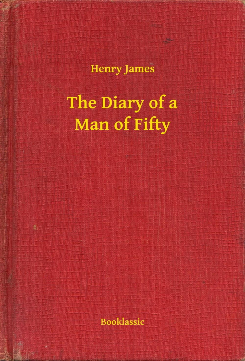 Big bigCover of The Diary of a Man of Fifty