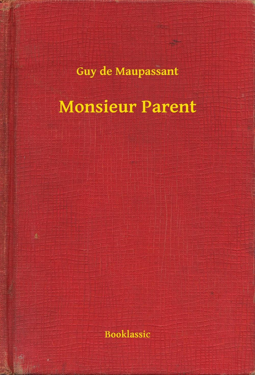 Big bigCover of Monsieur Parent