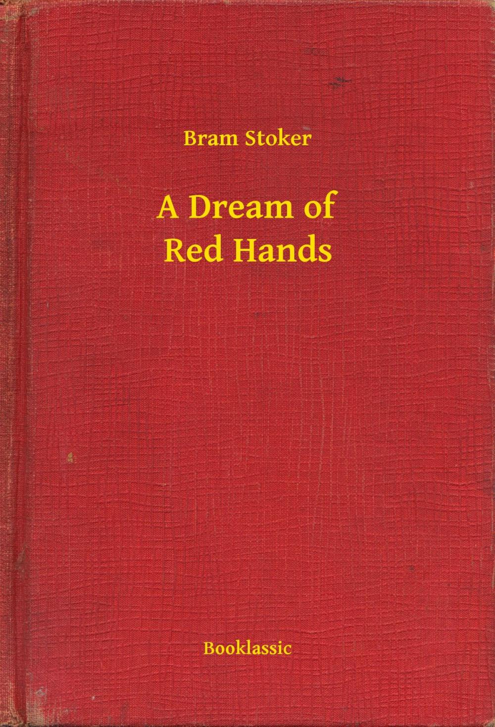 Big bigCover of A Dream of Red Hands