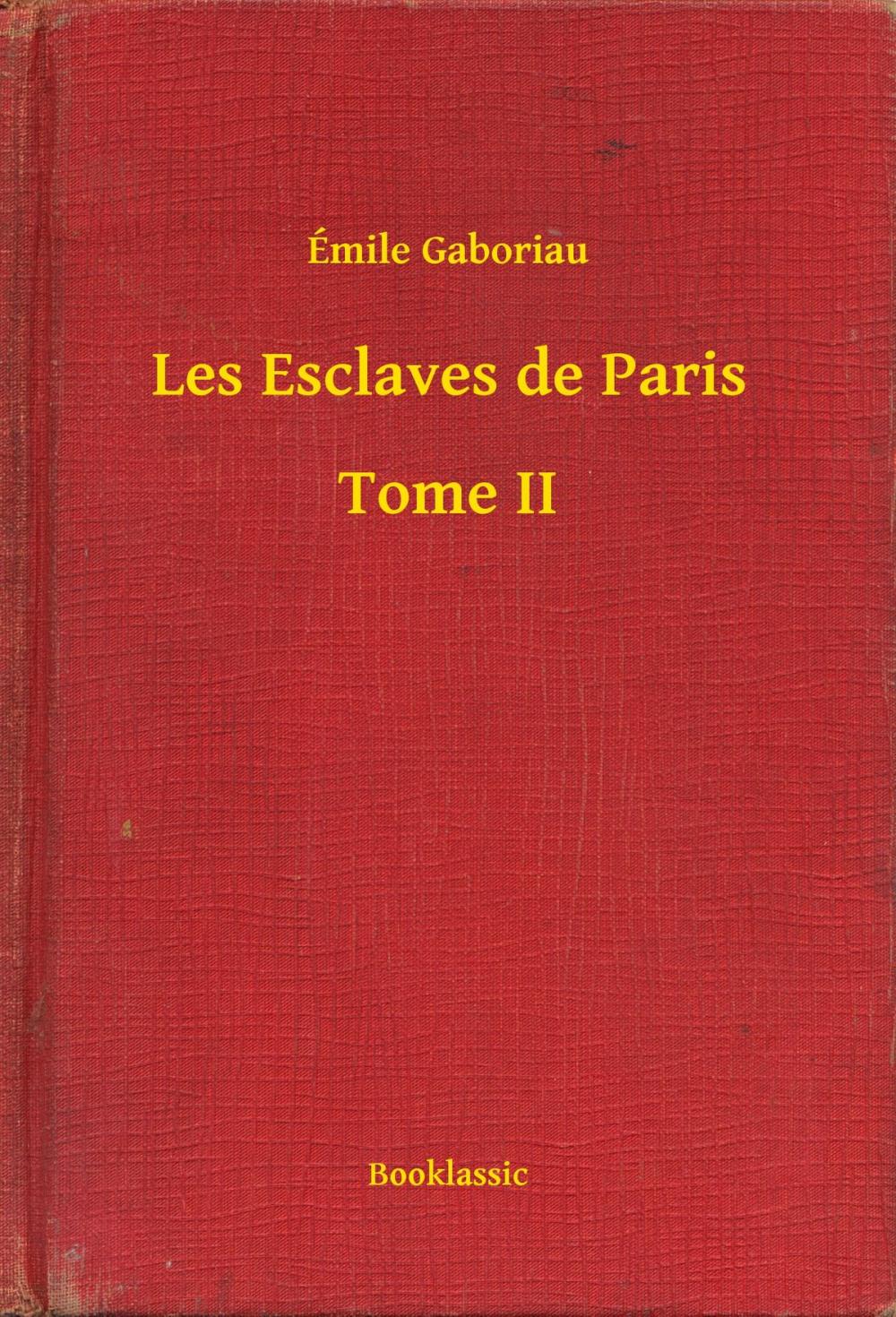 Big bigCover of Les Esclaves de Paris - Tome II