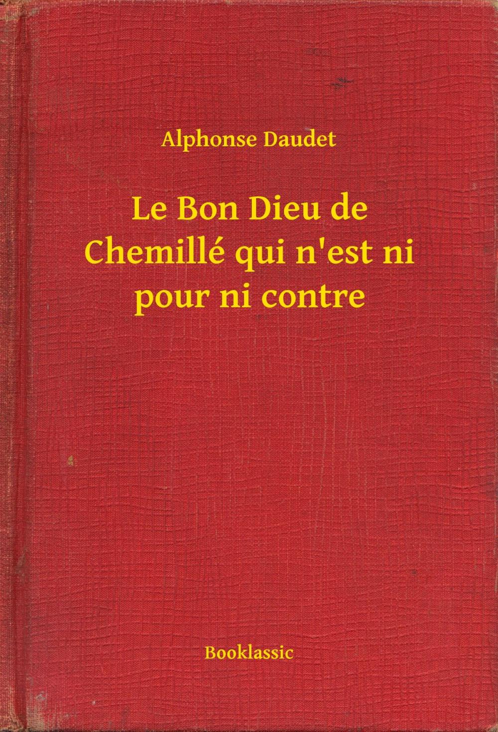 Big bigCover of Le Bon Dieu de Chemillé qui n'est ni pour ni contre