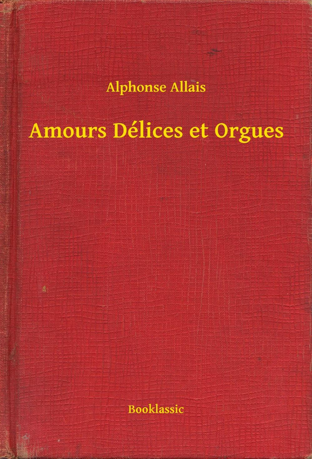 Big bigCover of Amours Délices et Orgues