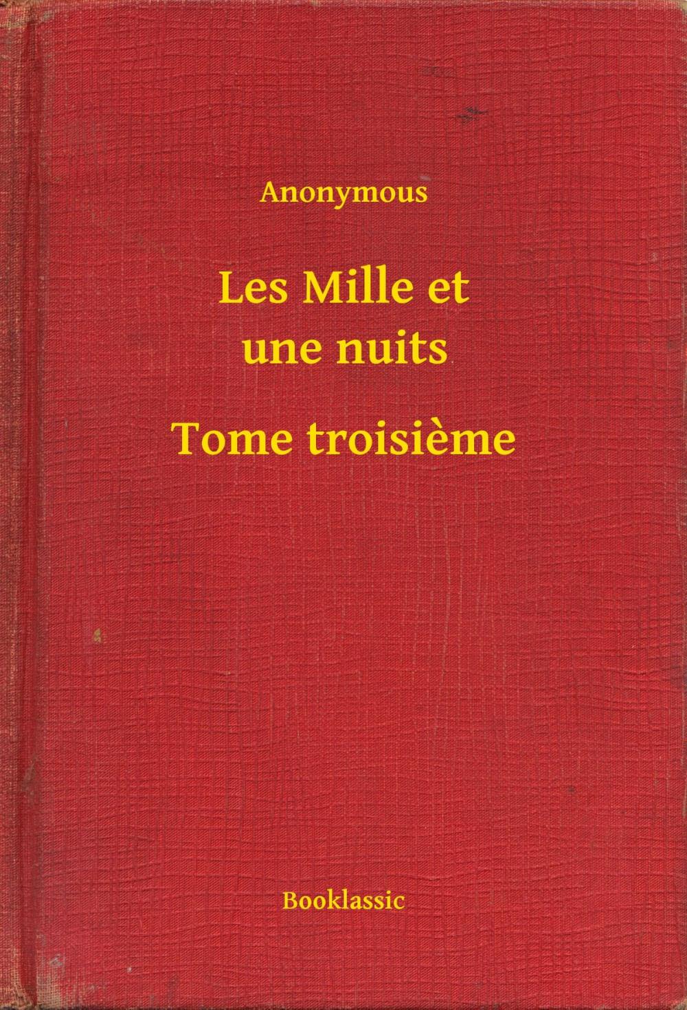 Big bigCover of Les Mille et une nuits - Tome troisieme