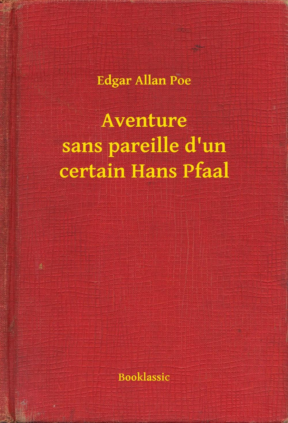 Big bigCover of Aventure sans pareille d'un certain Hans Pfaal