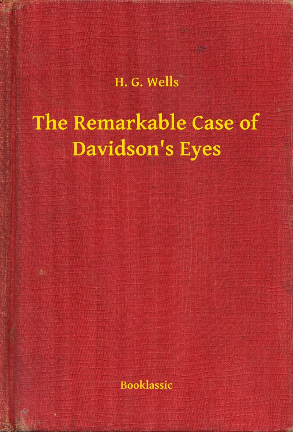 Big bigCover of The Remarkable Case of Davidson's Eyes