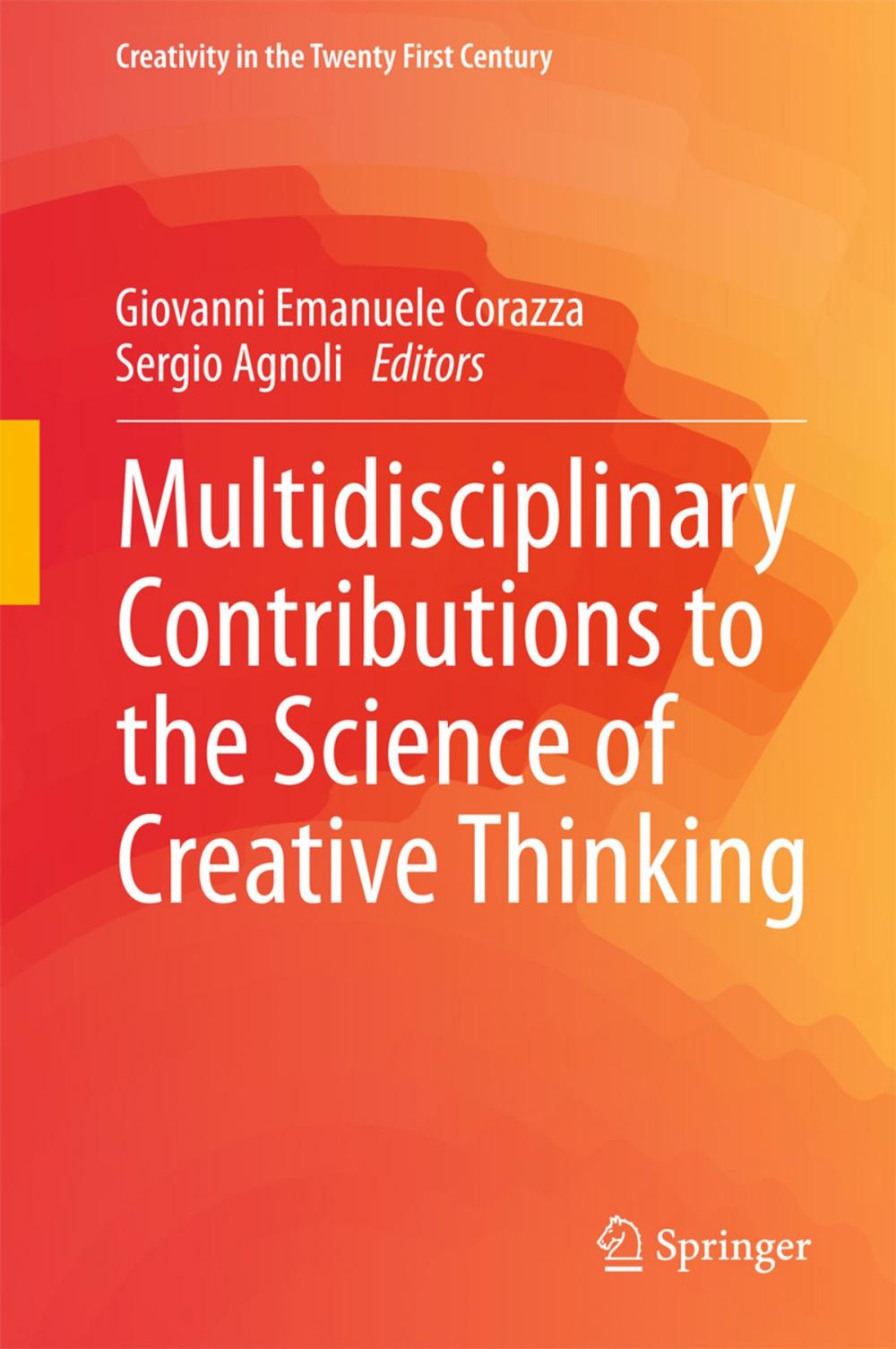 Big bigCover of Multidisciplinary Contributions to the Science of Creative Thinking