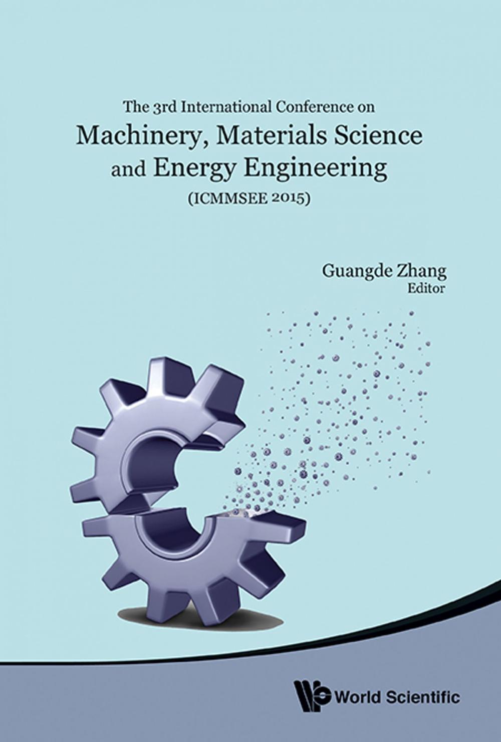 Big bigCover of Machinery, Materials Science and Energy Engineering (ICMMSEE 2015)