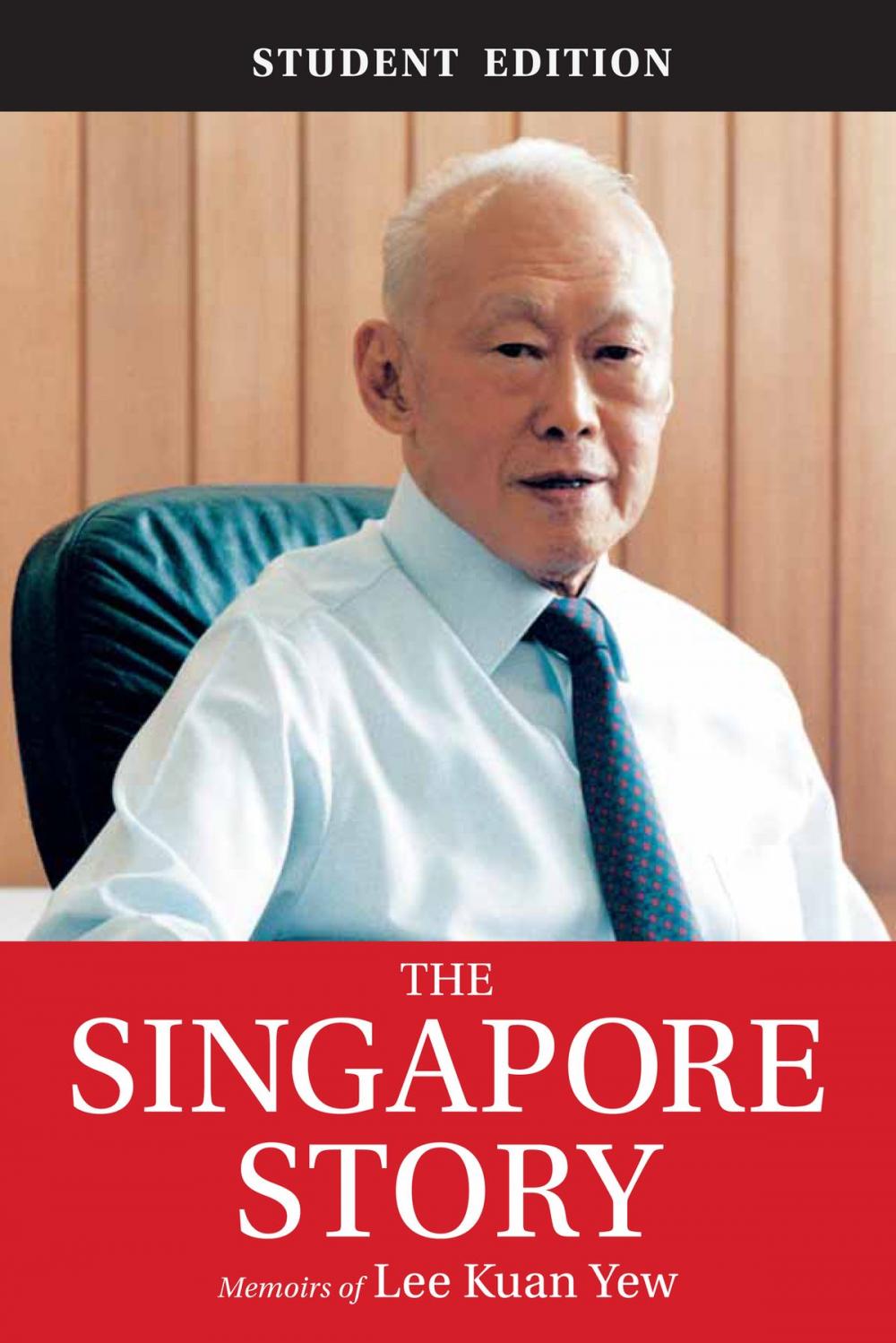 Big bigCover of The Singapore Story: (Student Edition) Memoirs of Lee Kuan Yew