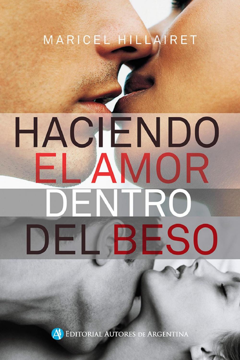 Big bigCover of Haciendo el amor dentro del beso