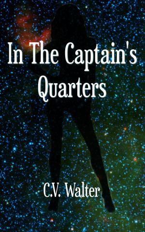 Cover of the book In The Captain's Quarters by Carter Saint