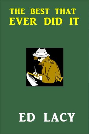 Cover of the book The Best That Ever Did It by Fergus Hume