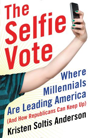 Cover of the book The Selfie Vote by Brian Doherty