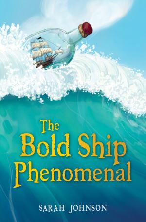 Cover of the book The Bold Ship Phenomenal by Kelly Carrero