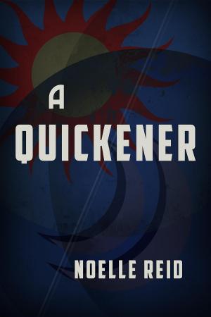 bigCover of the book A Quickener by 