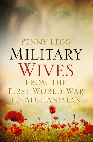 Cover of the book Military Wives by David Long, Michael Bear, Lord Mayor of London