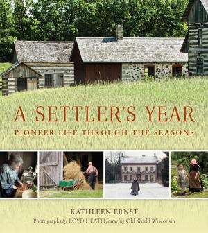 Cover of the book A Settler's Year by Robert E. Gard