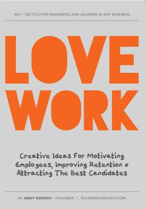 Cover of the book Love Work by Mavis Segomoco Boshwaen