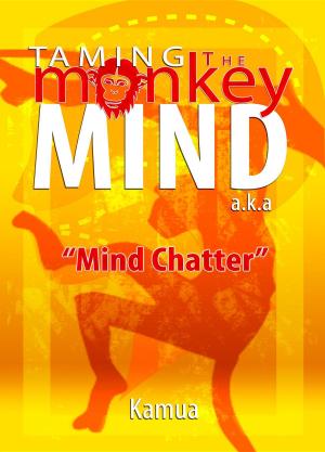 bigCover of the book Taming the Monkey Mind by 