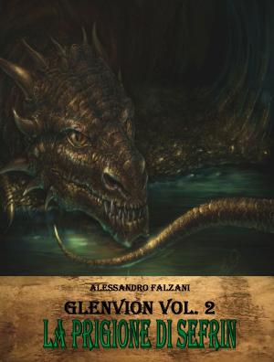 Book cover of Glenvion Vol. 2 La Prigione di Sefrin
