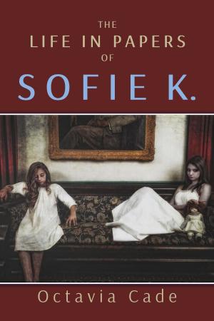 Cover of the book The Life in Papers of Sofie K. by R.W. Wallace