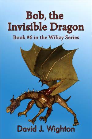 Cover of the book Bob, the Invisible Dragon by James Suriano