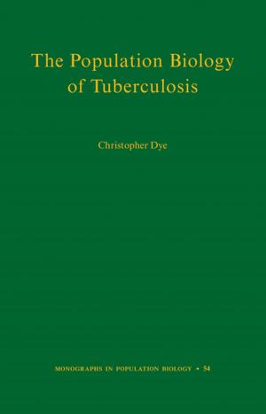 Cover of the book The Population Biology of Tuberculosis by Jeremiah P. Ostriker, Simon Mitton