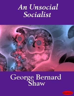 Cover of the book An Unsocial Socialist by Oscar Wilde