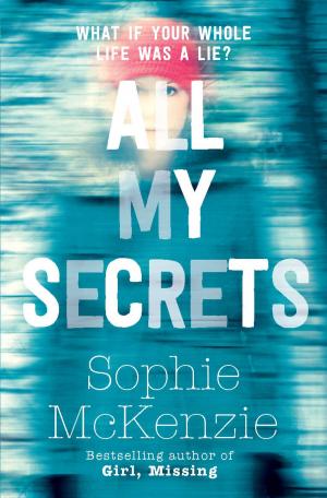 Cover of the book All My Secrets by Amy Alward