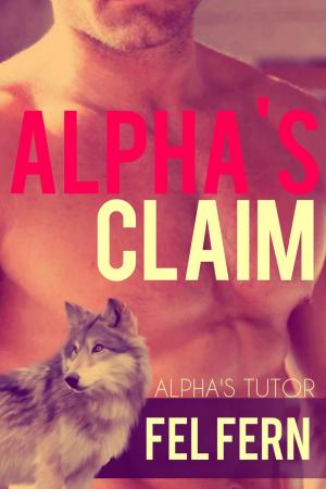 Cover of the book Alpha's Claim by Simon Paul Woodward