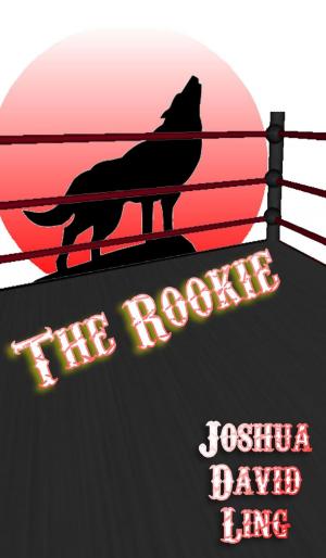 Cover of the book The Rookie (A Rhyming Wrestling Romance) by Mingus Casey