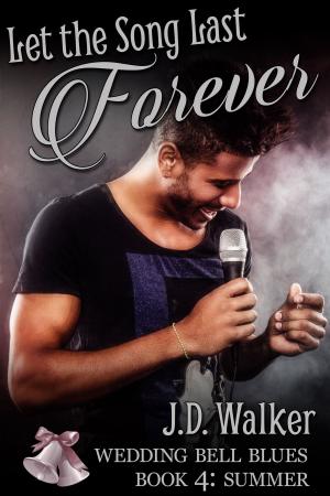 Cover of the book Let the Song Last Forever by M. J. Waverly
