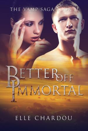 Cover of the book Better Off Immortal by Maya Banks