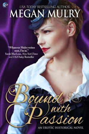 Cover of the book Bound with Passion by Abigail Roux