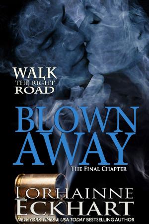 Cover of the book Blown Away, The Final Chapter by Manfred Weinland
