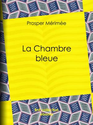 Cover of the book La Chambre bleue by Robert de la Villehervé