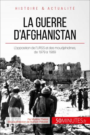 Cover of the book La guerre d'Afghanistan by Thomas Moog