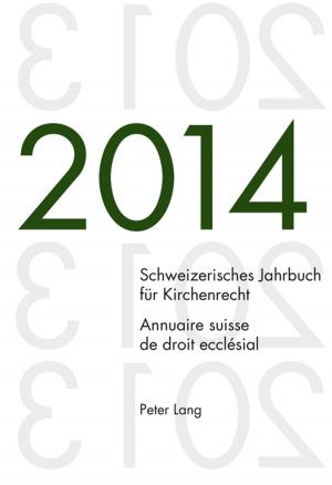 Cover of the book Schweizerisches Jahrbuch fuer Kirchenrecht. Bd. 19 (2014) / Annuaire suisse de droit ecclésial. Vol. 19 (2014) by Felix Rödel