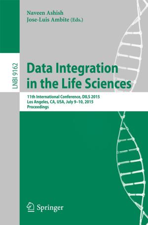 Cover of the book Data Integration in the Life Sciences by Haiyan Xu, Keith W. Hipel, D. Marc Kilgour, Liping Fang
