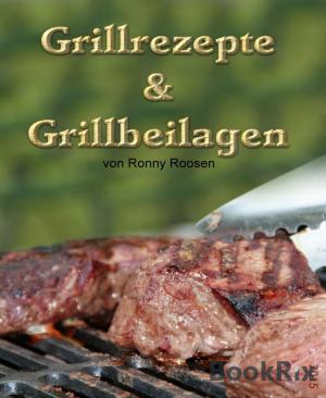 Cover of the book Grillrezepte & Grillbeilagen by Charlotte Hanson