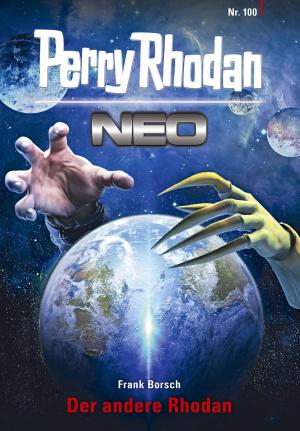 Cover of the book Perry Rhodan Neo 100: Der andere Rhodan by Peter Griese